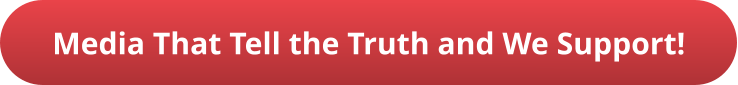 Media That Tell the Truth and We Support!